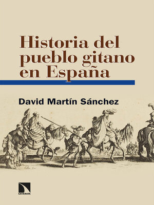 cover image of Historia del pueblo gitano en España